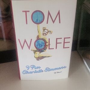 Tom Wolfe 'I Am Charlotte Simmons' Hardcover Book